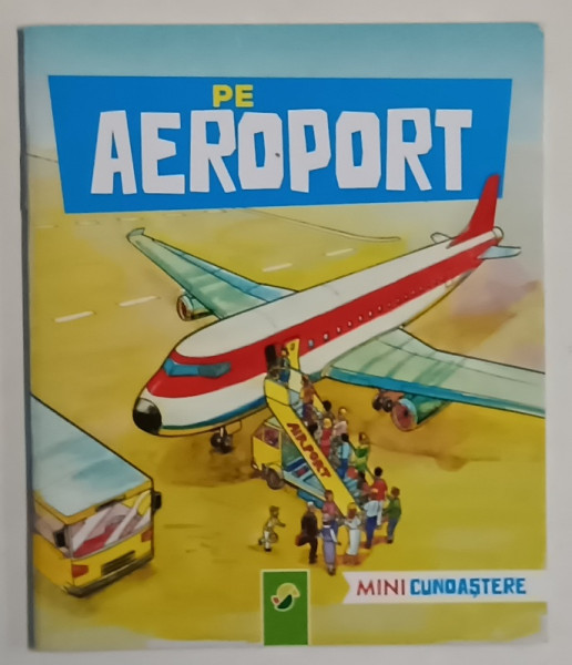 PE AEROPORT , SERIA ' MINICUNOASTERE ' , ANII '2000 , FORMAT MIC