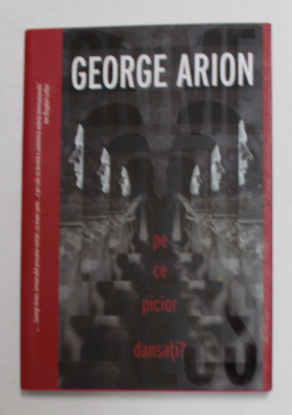 PE CE PICIOR DANSATI ? de GEORGE ARION , 2019