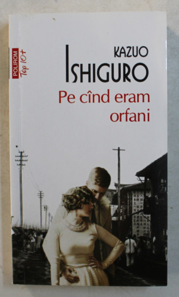 PE CIND ERAM ORGANI de KAZUO ISHIGURO , 2017