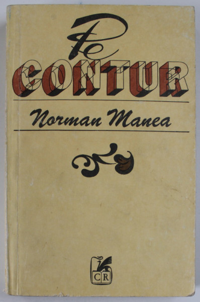 PE CONTUR de NORMAN MANEA , 1984