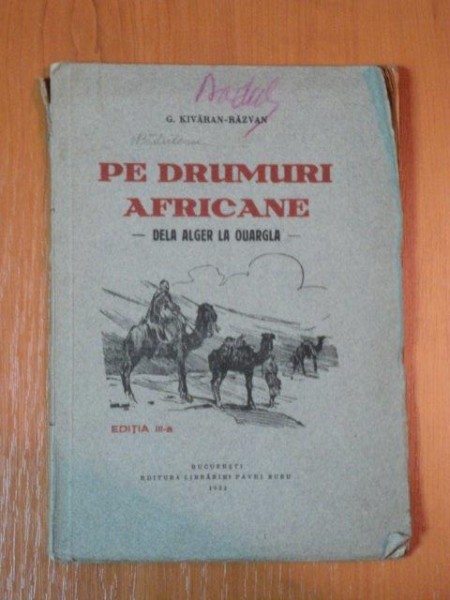 PE DRUMURI AFRICANE  ED.III a de G.KIVARAN RAZVAN , 1932