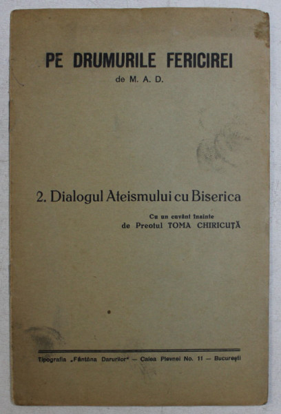 PE DRUMURILE FERICIREI DE M.A.D. - 2 DIALOGUL ATEISMULUI CU BISERICA