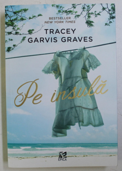 PE INSULA de TRACEY GARVIS GRAVES , 2017