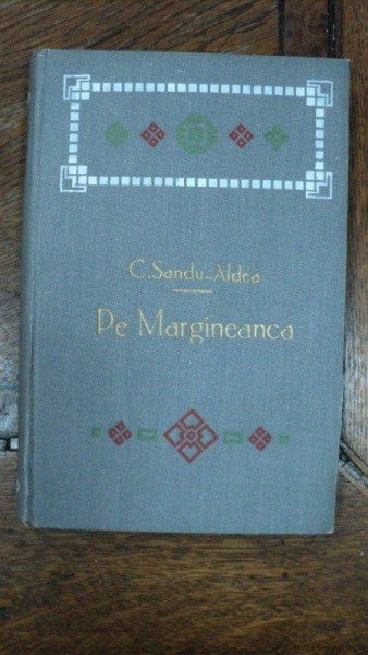 Pe Margineanca, C. Sandu  Aldea, Bucuresi 1912