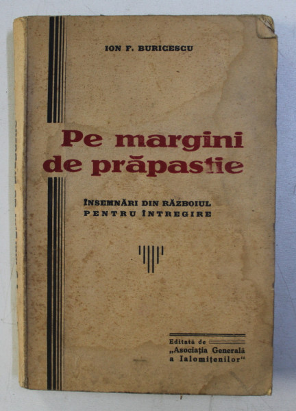 PE MARGINI DE PRAPASTIE , INSEMNARI DIN RAZBOIUL PENTRU INTREGIRE