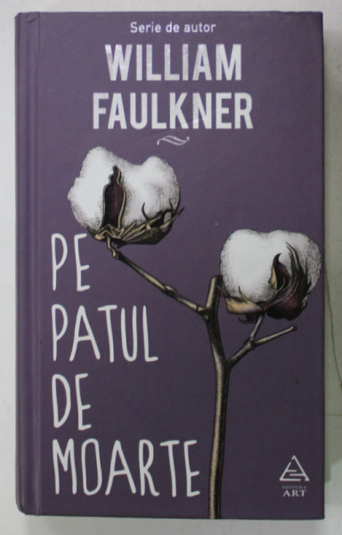 PE PATUL DE MOARTE de WILLIAM FAULKNER , 2021