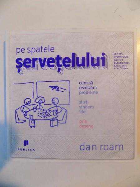 PE SPATELE SERVETELULUI de DAN ROAM, 2010
