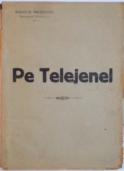 PE TELEJENEL de MAIOR D. NICOLESCU, 1921