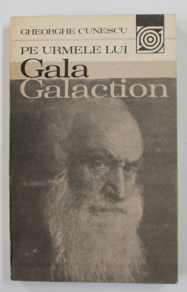 PE URMELE LUI GALA GALACTION de GHEORGHE CUNESCU , 1982