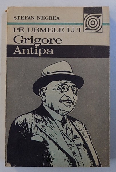 PE URMELE LUI GRIGORE ANTIPA de STEFAN NEGREA , 1990