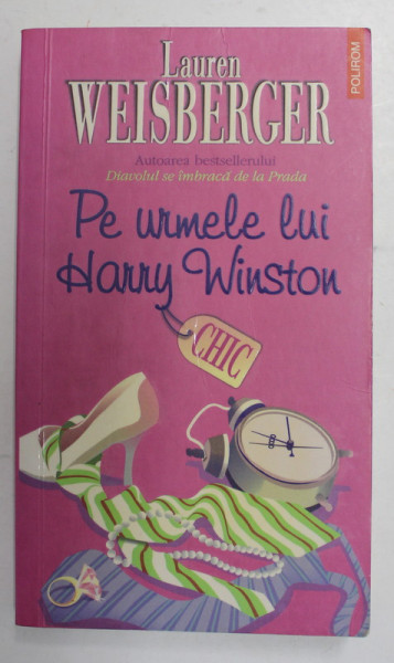 PE URMELE LUI HARRY WINSTON de LAUREN WEISBERGER , 2009