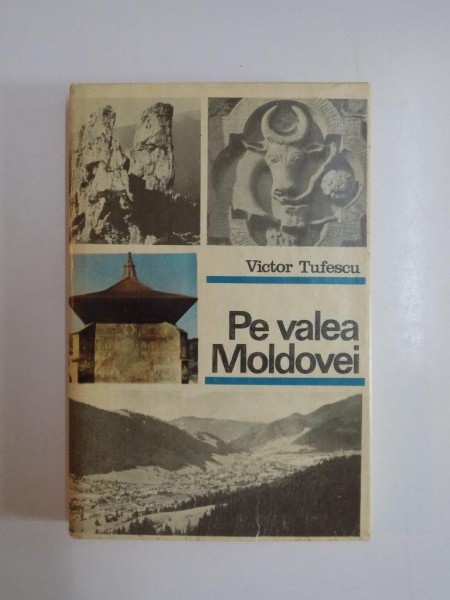 PE VALEA MOLDOVEI de VICTOR TUFESCU , 1970