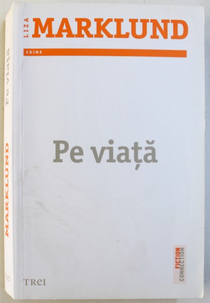 PE VIATA de LIZA MARKLUND , 2013