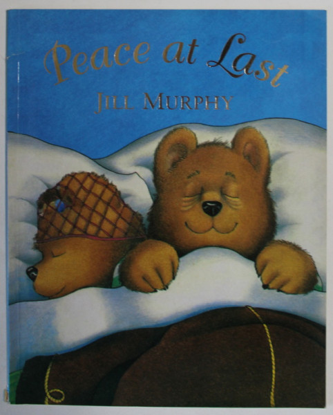 PEACE AT LAST by JILL MURPHY , 2007