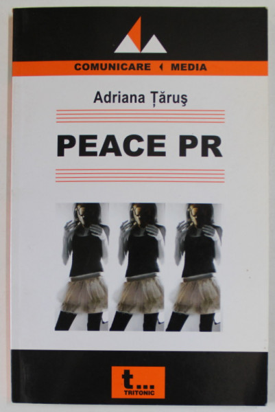 PEACE PR de ADRIANA TARUS , 2007, DEDICATIE *