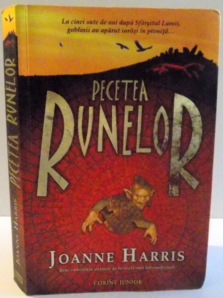 PECETEA RUNELOR de JOANNE HARRIS , 2009