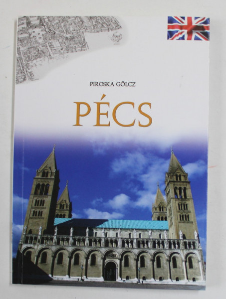 PECS by PIROSKA GOLCZ , TRAVEL GUIDE , 2008