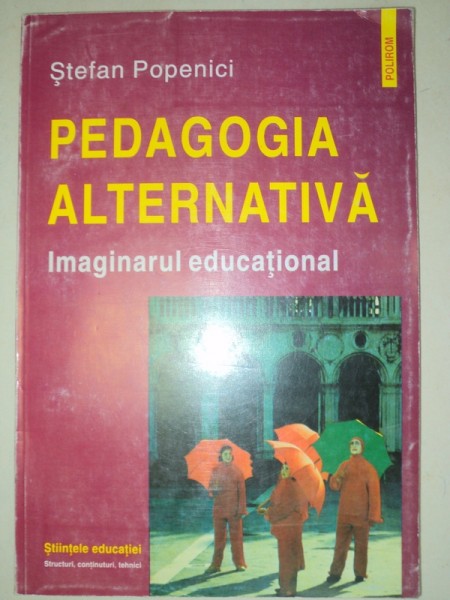 PEDAGOGIA ALTERNATIVA-STEFAN POPENICI  2001