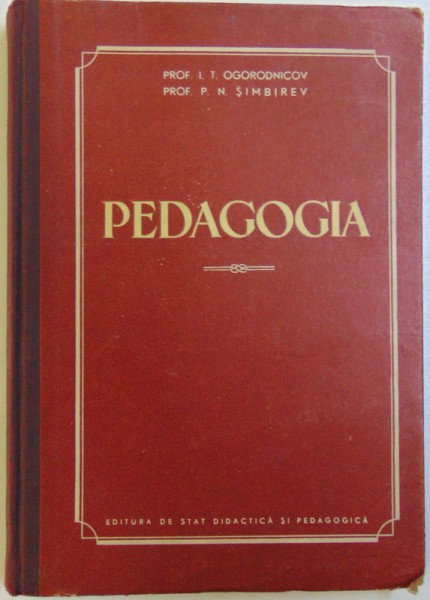PEDAGOGIA de I. T. OGORODNICOV, P. N. SIMBIREV, 1952