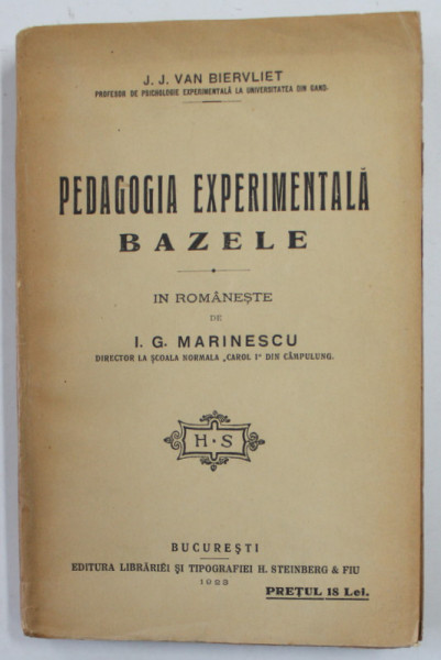 PEDAGOGIA EXPERIMENTALA - BAZELE de J.J. VAN BIERVLIET , 1923