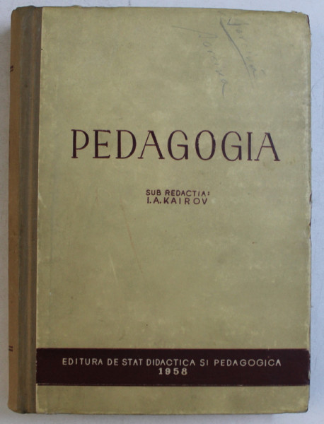 PEDAGOGIA sub redactia lui I.A. KAIROV ...L. V. ZANKOV , 1958