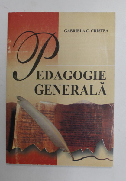 PEDAGOGIE GENERALA de GABRIELA C. CRISTEA , 2002