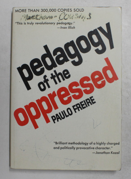PEDAGOGY  OF THE OPPRESSED by PAULO FREIRE , 1992