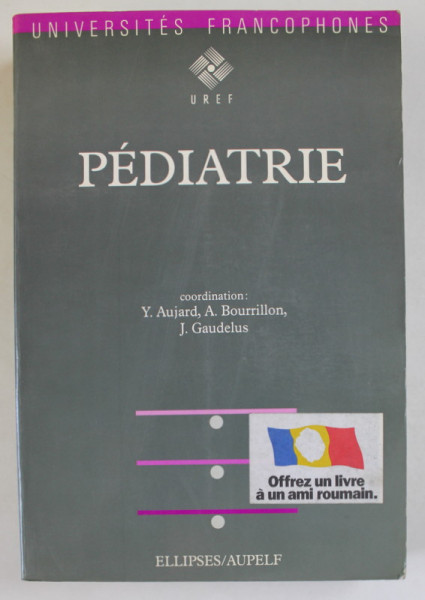 PEDIATRIE , coordination Y. AUJARD ...J. GAUDELUS , 1989