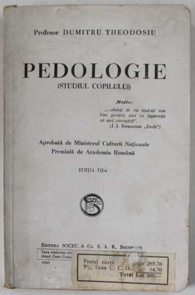 PEDOLOGIE ( STUDIUL COPILULUI ) de PROFESOR DUMITRU THEODOSIU , 1923