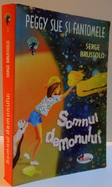 PEGGY SUE SI FANTOMELE VOL II SOMNUL DEMONULUI , 2007