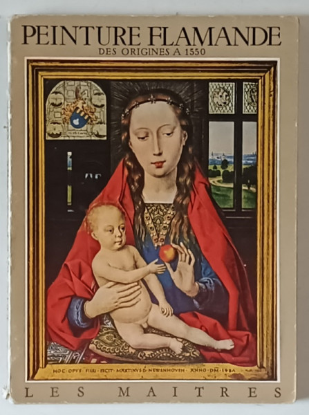PEINTURE FLAMANDE DES ORIGINES A 1550 par PAUL FIERENS , 1953