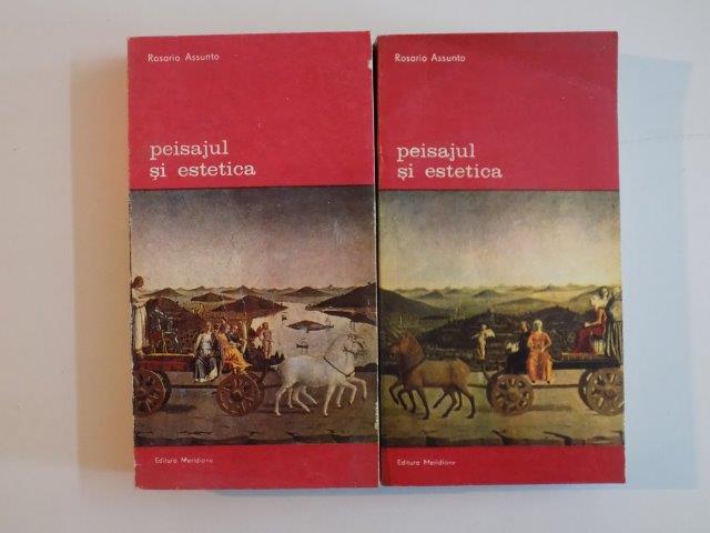 PEISAJUL SI ESTETICA,2 VOLUME-ROSARIO ASSUNTO,BUCURESTI1986