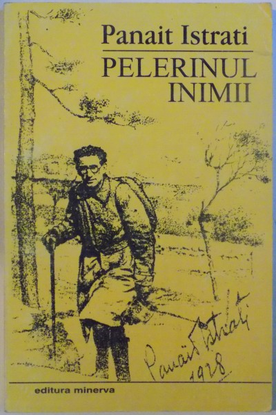 PELERINUL INIMII de PANAIT ISTRATI, 1998