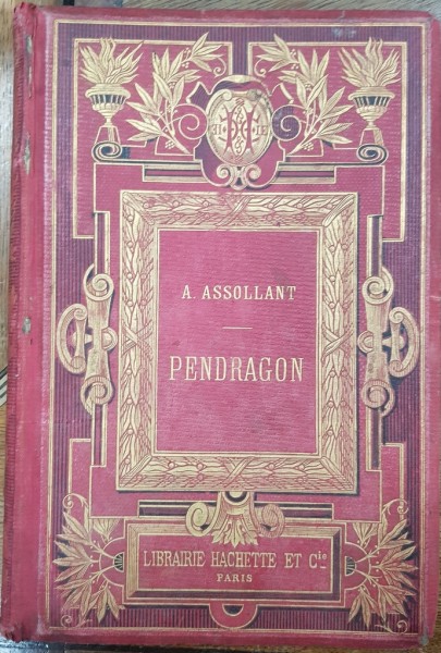 PENDRAGON par A. ASSOLLANT - PARIS, 1881