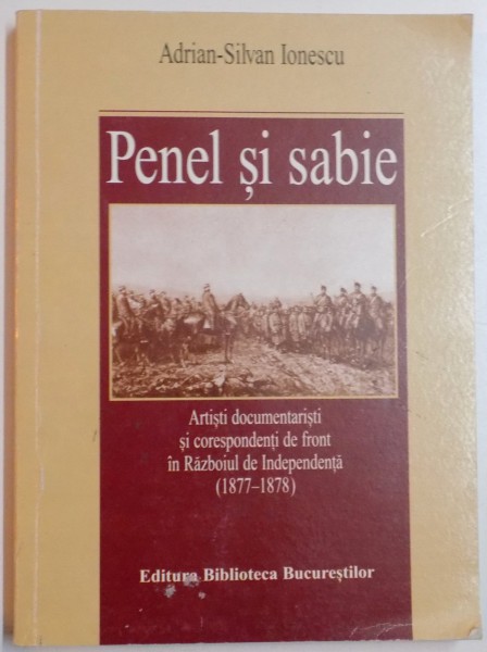 PENEL SI SABIE de ADRIAN SILVAN IONESCU , 2002 , DEDICATIE*