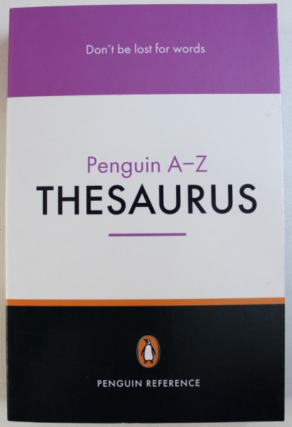 PENGUIN A - Z THESAURUS , edited by ROSALIND FERGUSSON , 2001