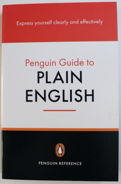 PENGUIN GUIDE TO PLAIN ENGLISH by HARRY BLAMIRES , 2000