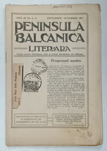 PENINSULA BALCANICA , ORAGN PENTRU LITERATURA , ARTA SI STIINTA ROMANILOR DIN BALCANI , NR. 5-6 , 1925