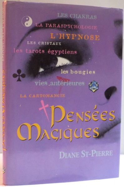 PENSEES MAGIQUES par DIANE ST-PIERRE , 1999