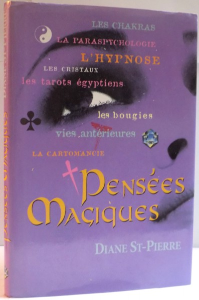 PENSEES MAGIQUES par DIANE ST-PIERRE , 1999