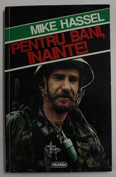 PENTRU BANI , INAINTE ! de MIKE HASSEL , 1996