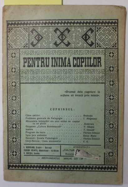 PENTRU INIMA COPIIILOR , ORGAN PENTRU ROMANIA A LIGII INTERNATIONALE PENTRU EDUCATIA NOUA ..., ANUL XIV , NR. 7-10 , OCT- DEC. 1938