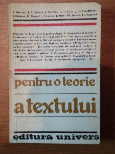 PENTRU O TEORIE A TEXTULUI-R. BARTHES,J.L. BAUDRY,BUC.1980 * PREZINTA HALOURI DE APA