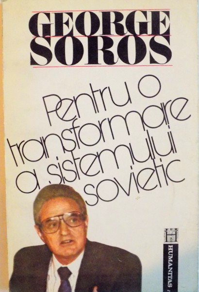 PENTRU O TRANSFORMARE A SISTEMULUI SOVIETIC de GEORGE SOROS, 1991