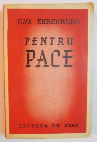 PENTRU PACE de ILYA EHRENBURG , 1950