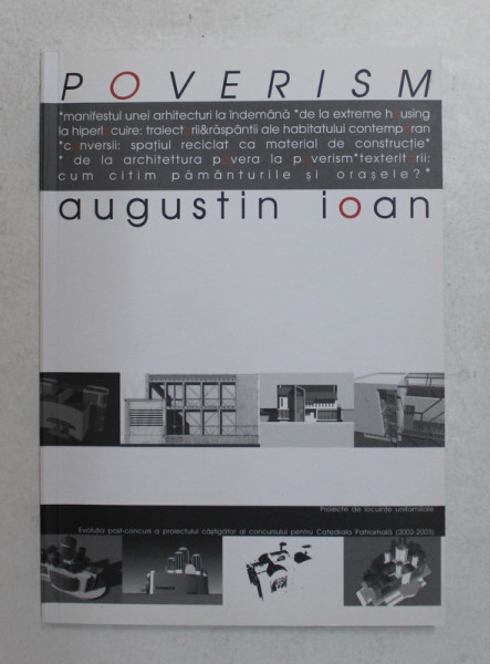 PENTRU RE-INCRESTINAREA ZIDIRII , POVERISM - PROLEGOMENE de AUGUSTIN IOAN , 2006