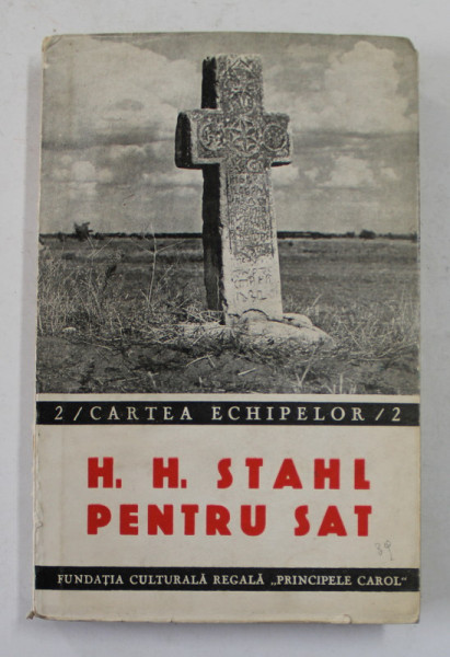 PENTRU SAT de HENRI H. STAHL (1939)