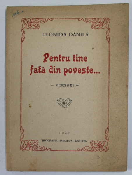 PENTRU TINE FATA DIN POVESTE ...VERSURI de LEONID DANILA , 1947