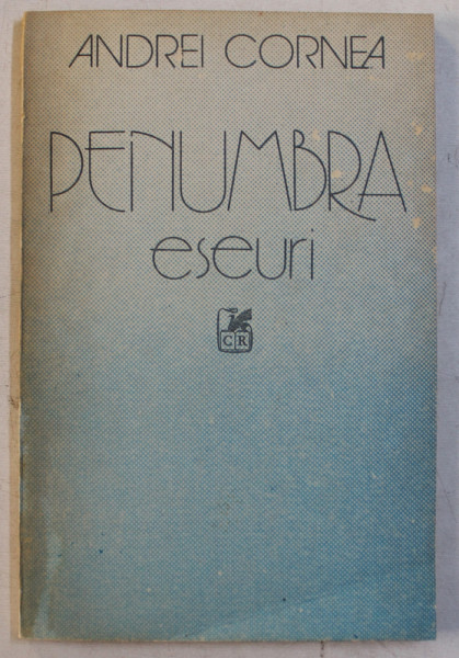 PENUMBRA  - ESEURI de ANDREI CORNEA , 1991