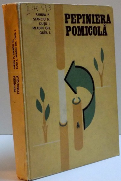 PEPINIERA POMICOLA - INMULTIREA PLANTELOR , 1984